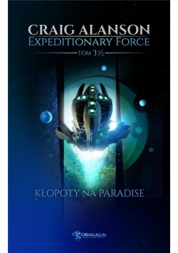 Expeditionary Force Tom 3,5 Kłopoty na Paradise