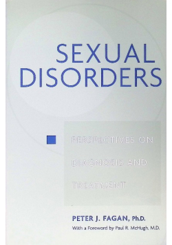 Sexual Disorders: Perspectives on Diagnosis and Treatment