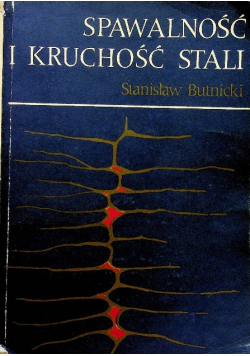 Spawalność i kruchość stali
