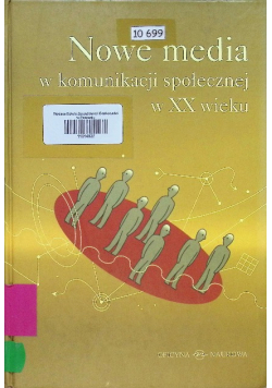Nowe media w komunikacji społecznej w XX wieku