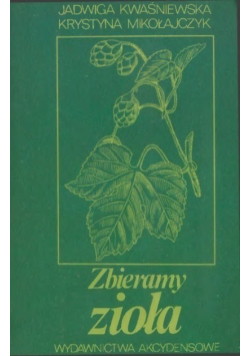 Zbieramy zioła