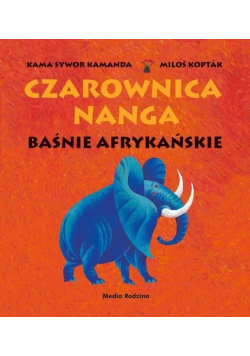 Czarownica Nanga baśnie afrykańskie