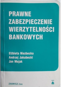 Prawne zabezpieczenie wierzytelności bankowych