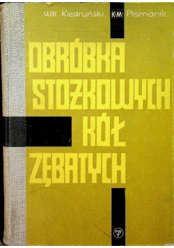Obróbka stożkowych kół zębatych
