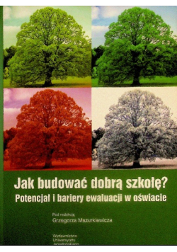 Jak budować dobrą szkołę