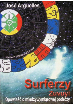 Surferzy Zuvuyi Opowieśc o międzywymiarowej podróży