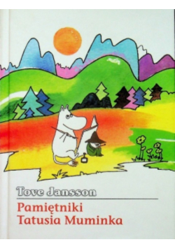Pamiętniki Tatusia Muminka
