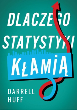 Dlaczego statystyki kłamią