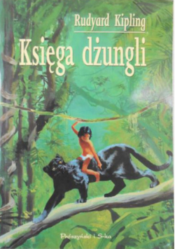 Kipling Rudyard - Księga dżungli