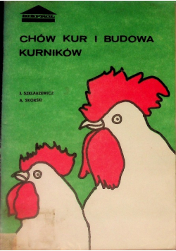 Chów kur i budowa kurników