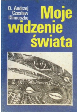Moje widzenie świata