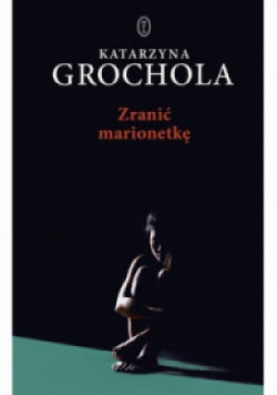 Zranić Marionetkę