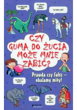 Czy guma do żucia może mnie zabić?