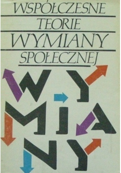 Współczesne teorie wymiany społecznej