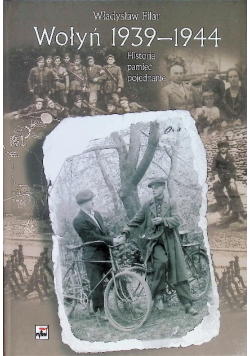 Wołyń 1939 - 1944