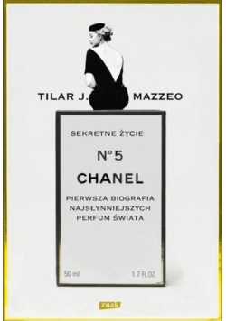 Sekretne życie  No 5 Chanel