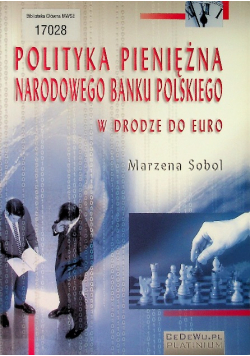 Polityka pieniężna Narodowego Banku Polskiego
