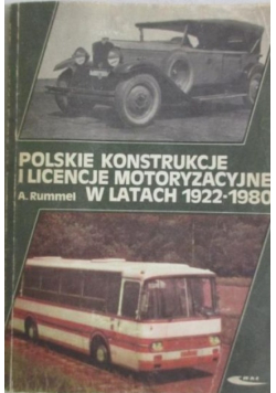 Polskie konstrukcje i licencje motoryzacyjne w latach 1922 -1980