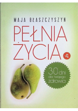Pełnia życia