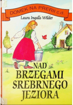 Nad brzegami srebrnego jeziora