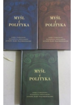 Myśl i polityka Tom I do III