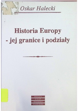 Historia Europy jej granice i podziały