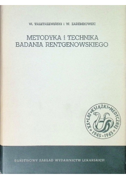 Metodyka i technika badania rentgenowskiego