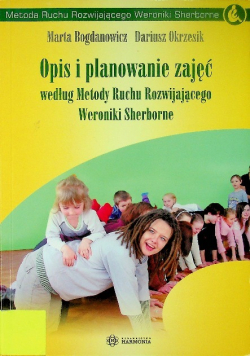 Opis i planowanie zajęć według Metody ruchu rozwijającego Weroniki Sherborne