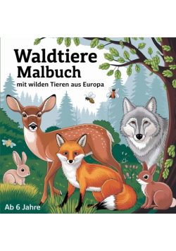 Waldtiere Malbuch mit wilden Tieren aus Europa