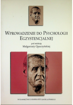 Wprowadzenie do psychologii egzystencjalnej