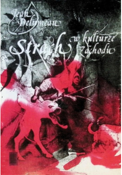 Strach w kulturze Zachodu XIV - XVIII wieku