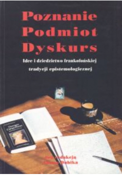 Poznanie podmiot dyskurs