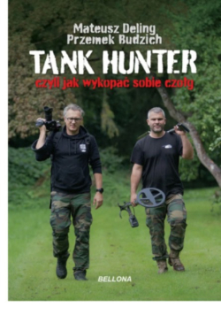 Tank hunter czyli jak wykopać sobie czołg