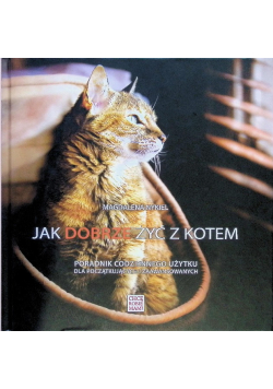 Jak dobrze żyć z kotem