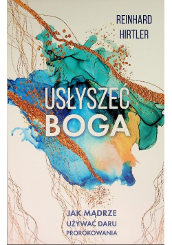 Usłyszeć Boga