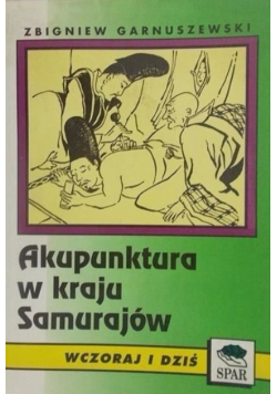 Akupunktura w kraju Samurajów