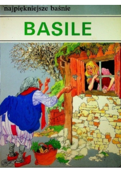 Najpiękniejsze baśnie Basile