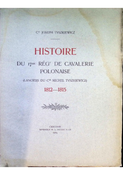 Histoire du 17me Reg de Cavalerie Polonaise 1904 r.