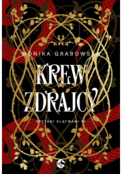 Spętani klątwami Tom 1 Krew zdrajcy