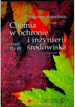 Chemia w ochronie i inżynierii środowiska Część II i III