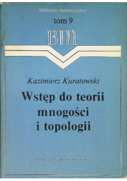 Wstęp do teorii mnogości i topologii