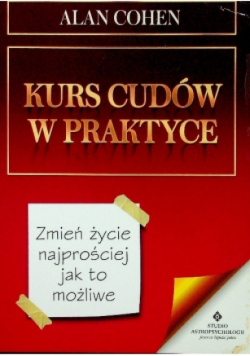 Kurs cudów w praktyce