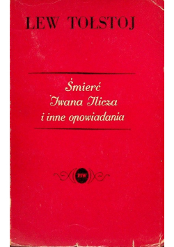 Śmierc Iwana Ilicza i inne opowiadania