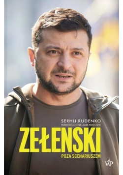 Zełenski. Poza scenariuszem