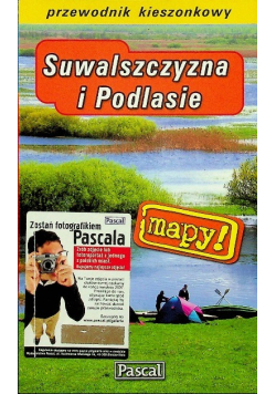 Suwalszczyzna i Podlasie