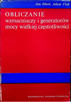 Obliczanie wzmacniaczy i generatorów mocy wielkiej częstotliwości