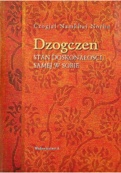 Dzogczen Stan doskonałości samej w sobie