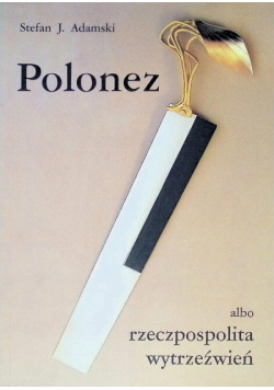 Polonez albo rzeczpospolita wytrzeźwień