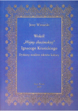 Wokół "wojny chocimskiej" Ignacego Krasickiego