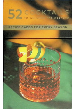52 Cocktails to Welcome the Weekend